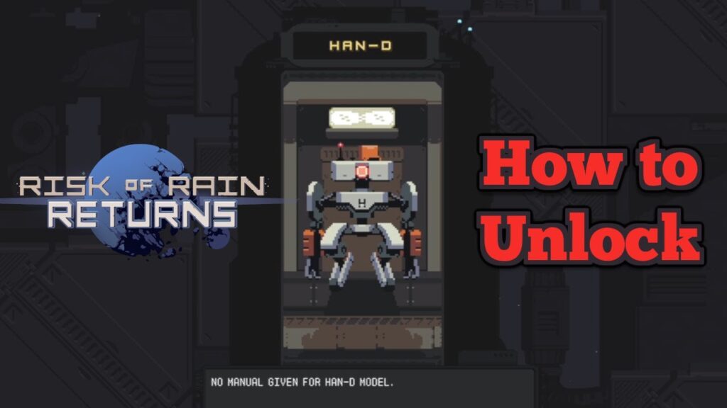 guia de desbloqueo de han d en risk of rain returns como encontrar al robot conserje